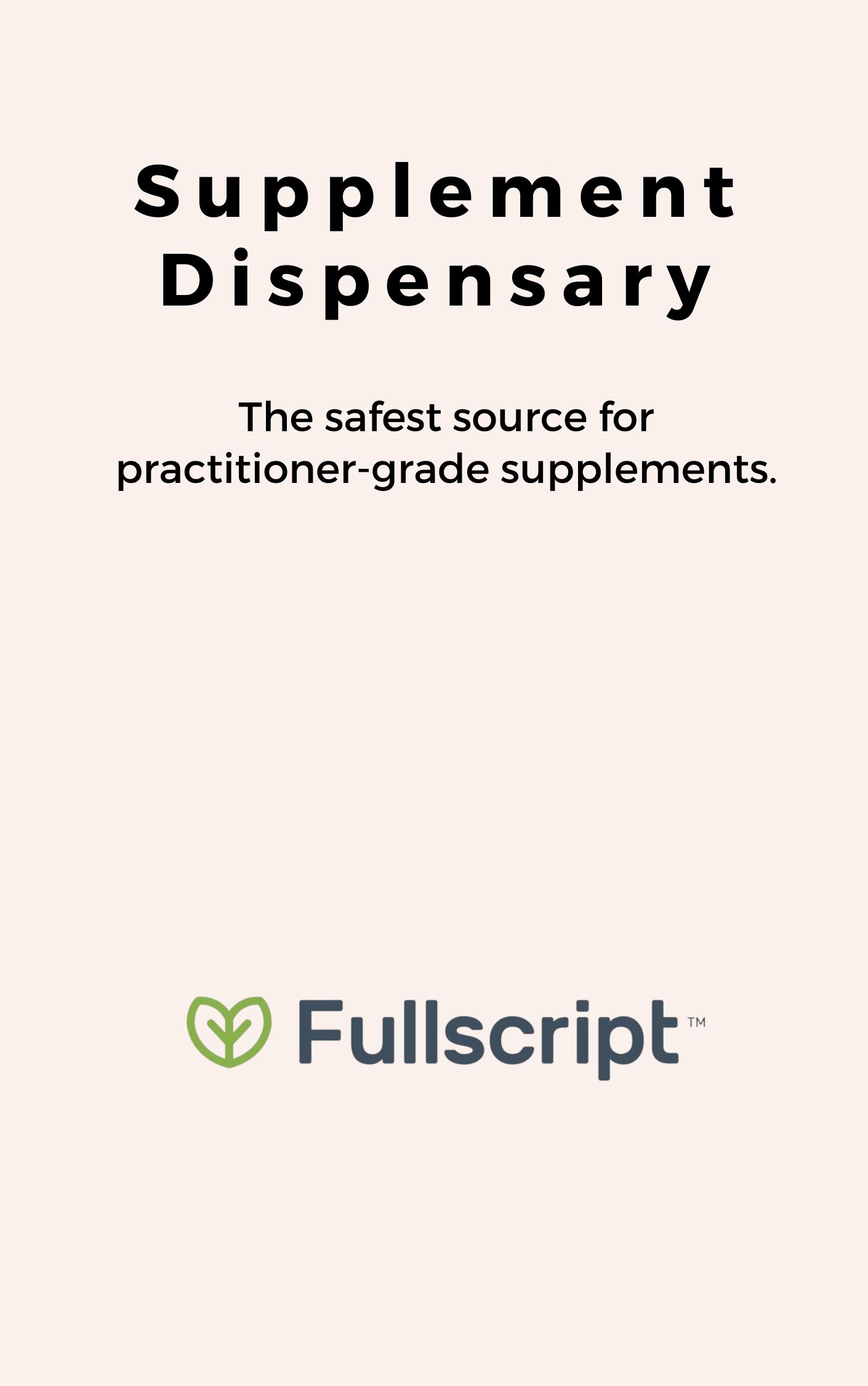 Supplement Dispensary with Fullscript